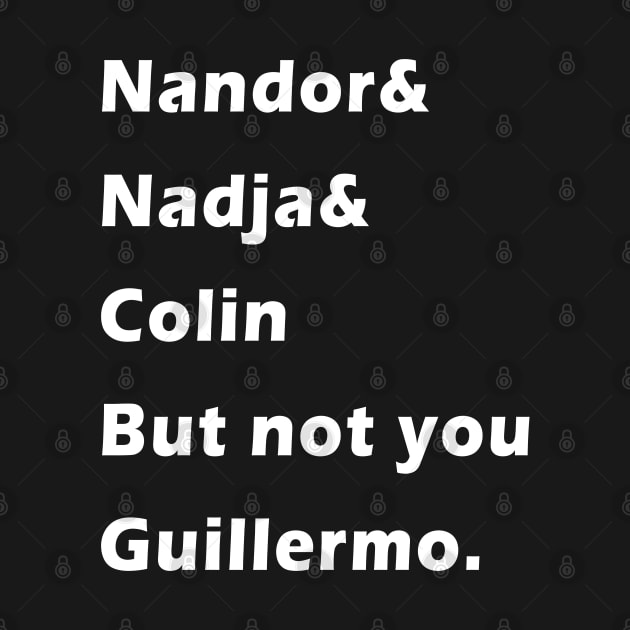 Not You Guillermo by lmohib