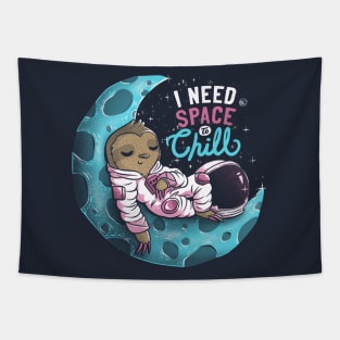 I Need Space to Chill Tapestry