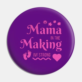 IVF STRONG MAMA IN THE MAKING! IVF TRANSFER DAY Pin