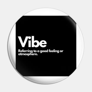 Vibe Pin