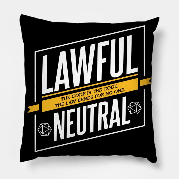 Character Alignment Quotes - Lawful Neutral Pillow by Meta Cortex