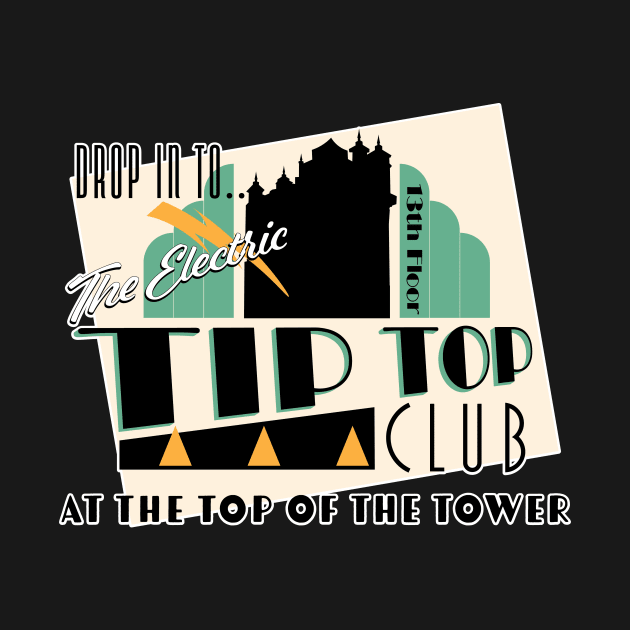 The Tip Top Club - Tower of Terror by WearInTheWorld