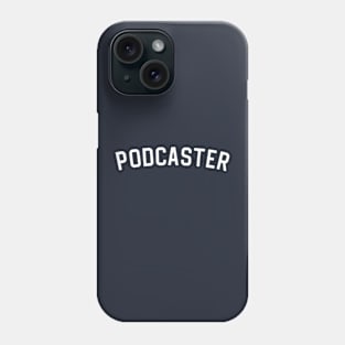 Funny Podcaster Gift Podcast Gift Podcaster Phone Case