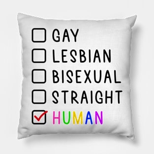 What is your gender? We are all Human! Pillow