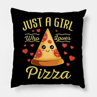 Just A Girl Who Loves Pizza Valentines Day Gift Pillow