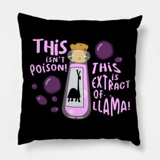 This isn't poison, This is extract of llama Pillow