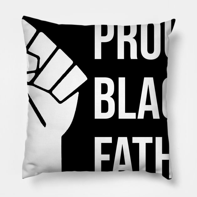 Proud Black Father African American Pillow by Love Newyork