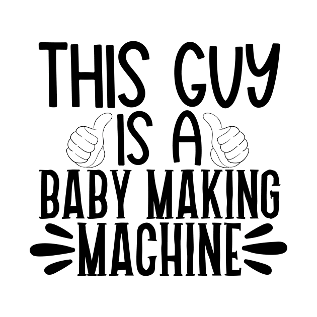 This guy is a baby making machine by Coral Graphics