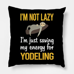 Saving Energy For Yodeling Yodel Pillow