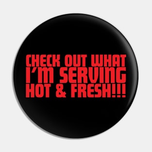 Check Out What I'm Serving Hot & Fresh!!! - Three Bean Salad - Red Text Pin