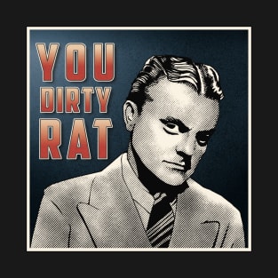 You Dirty Rat! T-Shirt