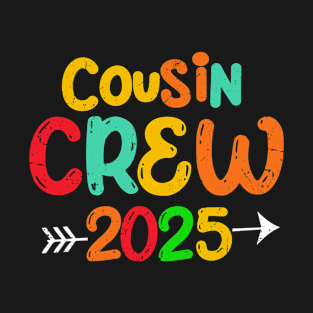 Cousin Crew 2025 Family Reunion Making Memories Summer Time T-Shirt