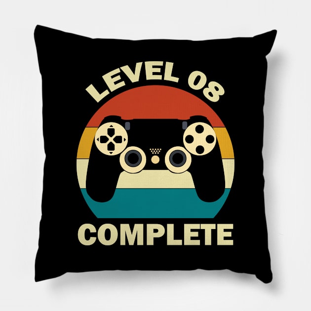 Level 8 complete funny gift/ 8th th birthday gift/ anniversary 8 Pillow by UranusArts