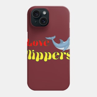 I Love Flippers Phone Case