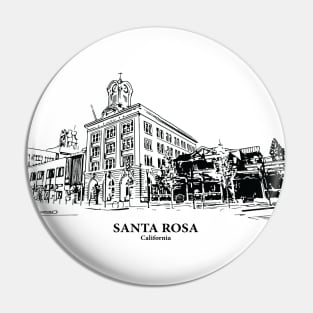 Santa Rosa - California Pin