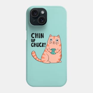 Chin Up Chuck Phone Case