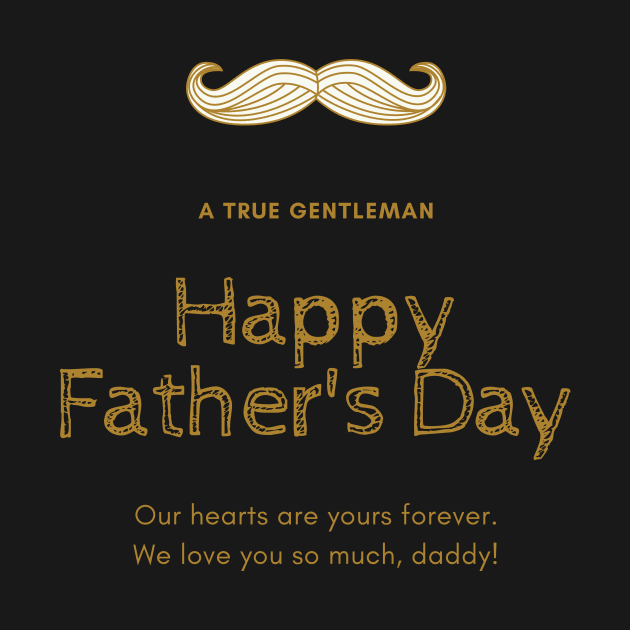 A True Gentleman , Happy Father's day by kamal