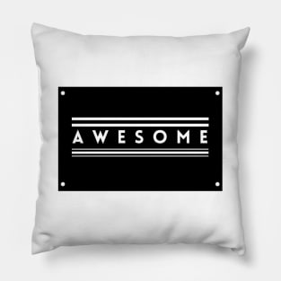 Awesomeness Pillow