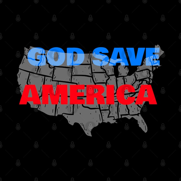 God save america USA map by Shirtz Tonight