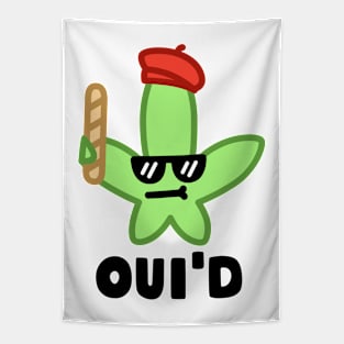 Funny Weed Joke French Oui'D Marijuana Tapestry