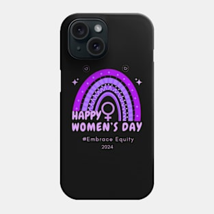 Internationnal Womens Day Embrace Equity Phone Case