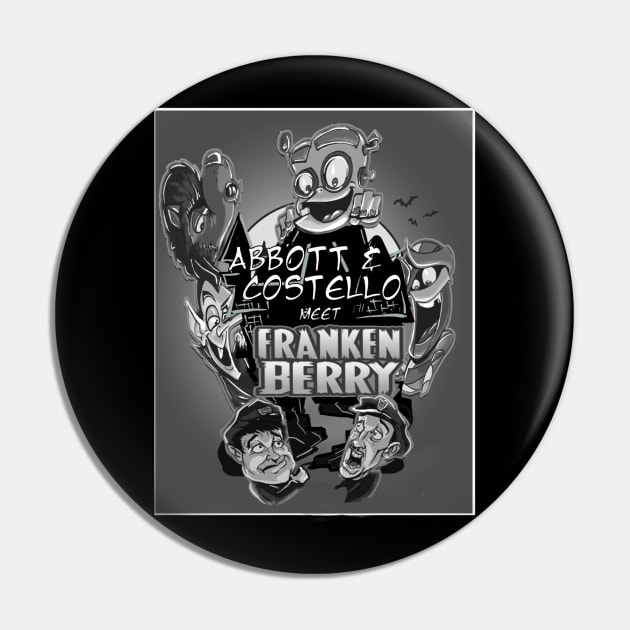 Abbott and Costello Meet Frankenberry Pin by Biomek