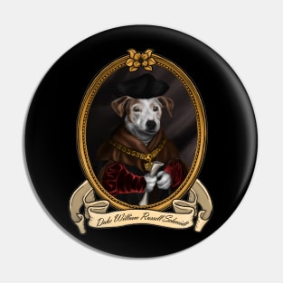 Renaissance Dog - Duke William Russell Schmidt Pin