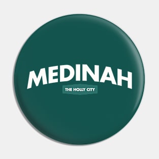 MEDINA THE HOLLY CITY OF ISLAM Pin