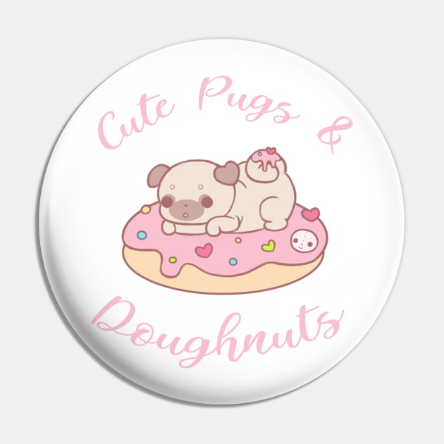 Cute Pugs And Doughnuts Pin by teetraders