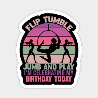 Flip Tumple Jump And Play Funny Rhythmic Gymnastics Birthday Magnet