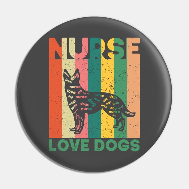 Nurse Who Loves Dogs Pin by SbeenShirts