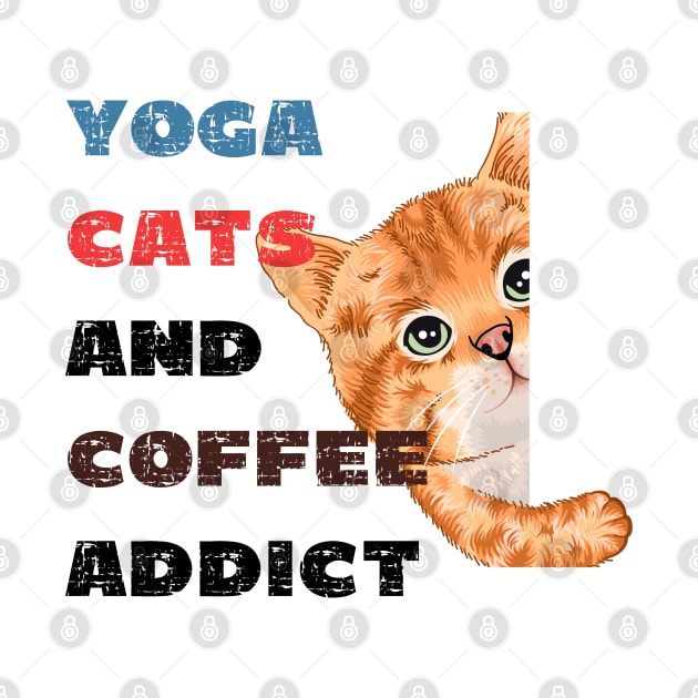 Yoga cats and coffee addict funny quote for yogi by Red Yoga