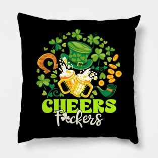 Cheers F ckers St Patrick's Day Funny Men Beer Drinking Mugs Pillow