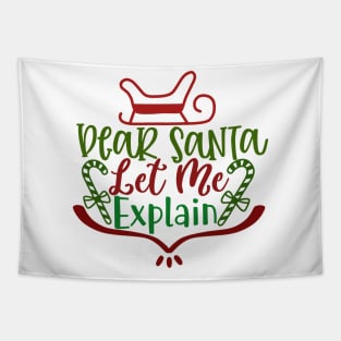 Dear Santa Let Me Explain Tapestry