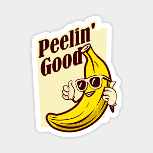 Peelin Good - banana Magnet