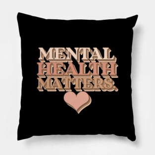 Mental Health Matters Mental Health Awareness Pillow