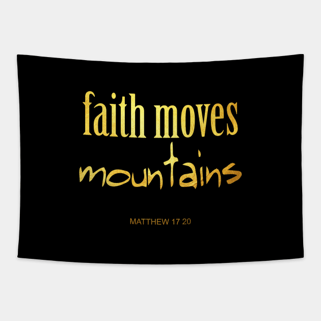 Faith move mountains Tapestry by Dhynzz