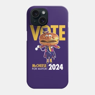 McCheese for Mayor 2024 Phone Case