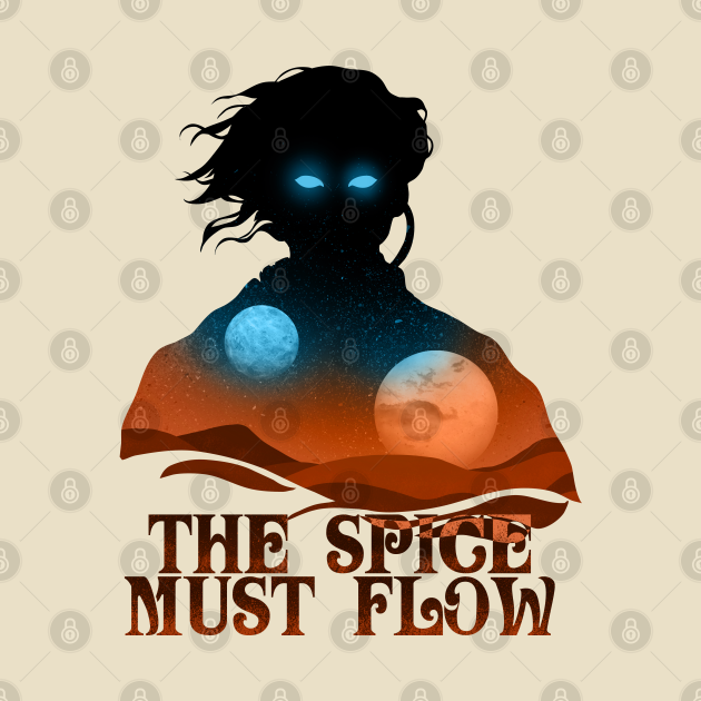Dune - The Spice Must Flow - Dune - Mask | TeePublic