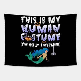 This Is My I'm Human Costume Mermaid Halloween Tapestry