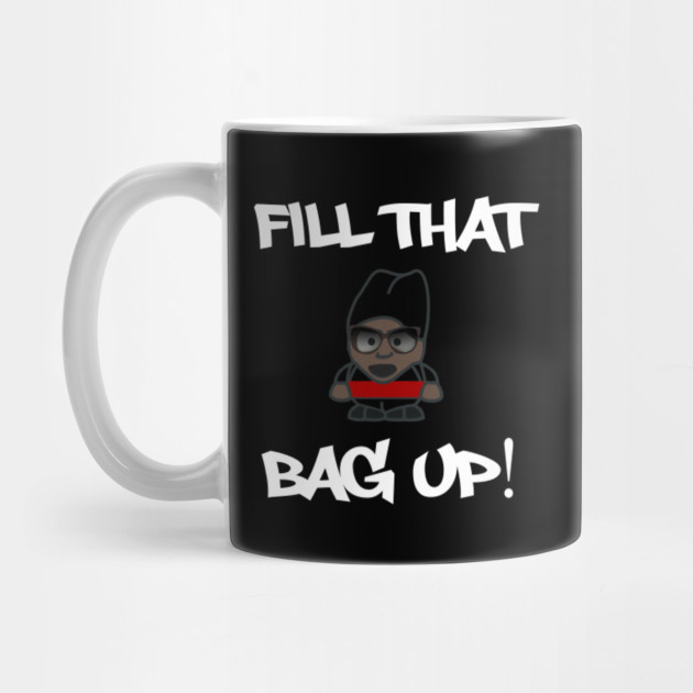 Fill That Bag Up Fight 4 Ur Rightz2 Mug Teepublic