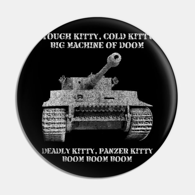 VI Tiger I Tank Meme Gift Tough Kitty, Cold Kitty Pin by Battlefields