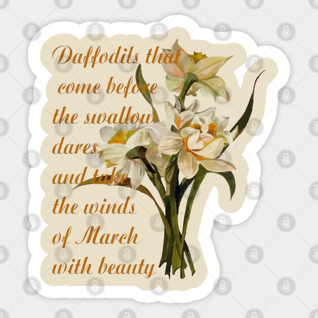 Daffodils That Come Shakespearian Quote T-Shirt Daffodils That Come Shakespearian Quote T-Shirt