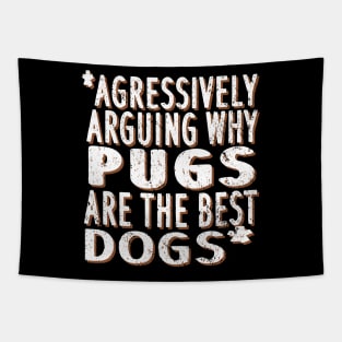 Pug pug papa puppy dog ​​owner owner saying Tapestry