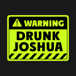 drunk Joshua T-Shirt