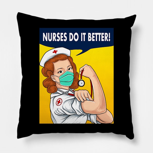 nurses do it better Pillow by opoyostudio