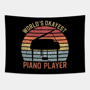 Worlds Okayest Piano Player Tapestry