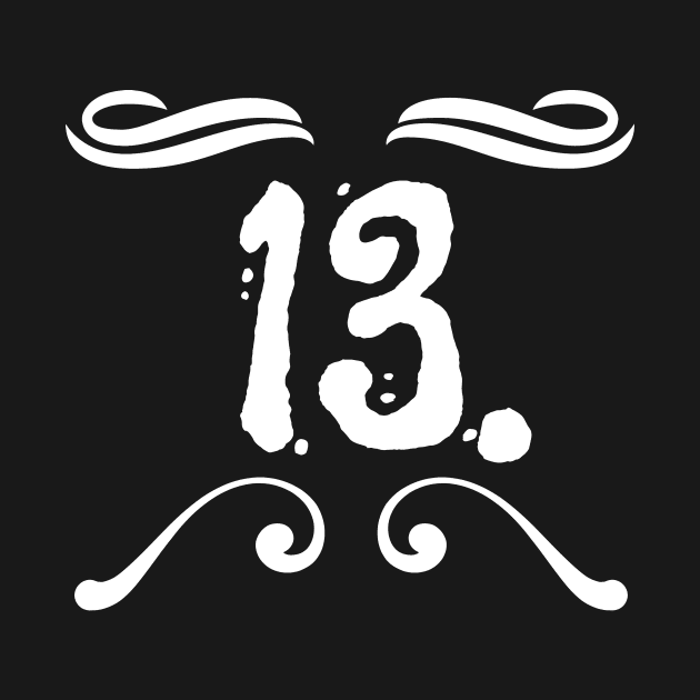 Superstitious? 13 is my lucky number! by Qwerdenker Music Merch