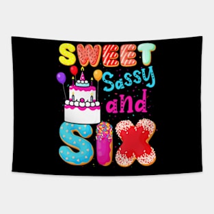 Sweet Sassy And Six Birthday For Girls 6 Year Old Tapestry