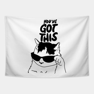 You’ve Got This - Motivational and inspirational Cool Cat Meme Tapestry